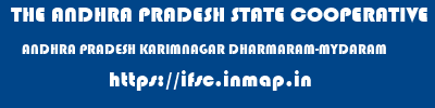 THE ANDHRA PRADESH STATE COOPERATIVE BANK LIMITED  ANDHRA PRADESH KARIMNAGAR DHARMARAM-MYDARAM   ifsc code